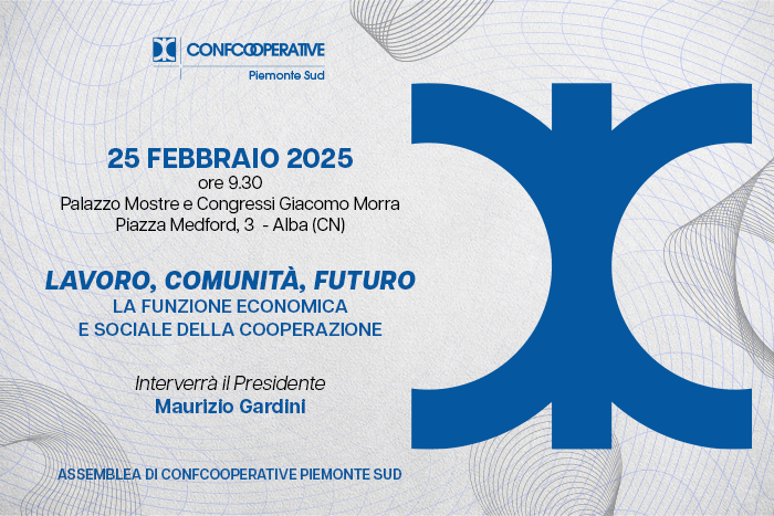 25 febbraio 2025: la prima Assemblea di Confcooperative Piemonte Sud